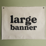 Large Custom Text Canvas Banner, Natural